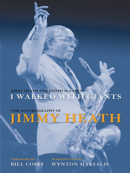 Title details for I Walked With Giants by Jimmy Heath - Available